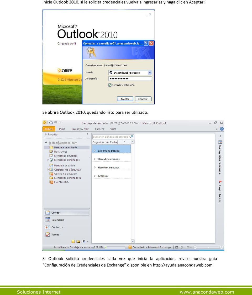 Si Outlook solicita credenciales cada vez que inicia la aplicación, revise