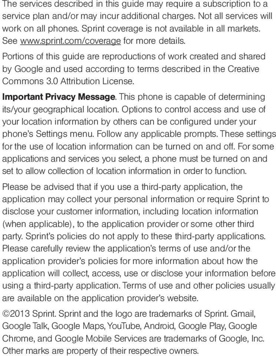 Portions of this guide are reproductions of work created and shared by Google and used according to terms described in the Creative Commons 3.0 Attribution License. Important Privacy Message.