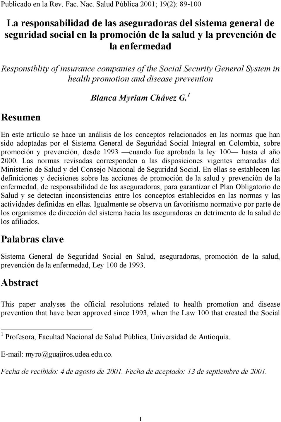 insurance companies of the Social Security General System in health promotion and disease prevention Resumen Blanca Myriam Chávez G.