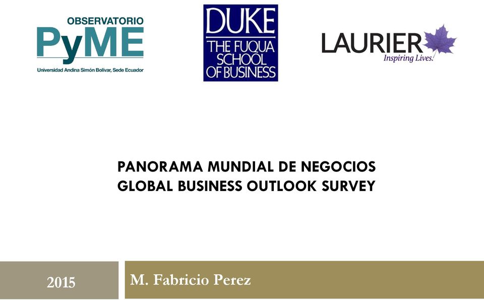 BUSINESS OUTLOOK
