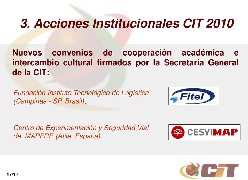 CIT: Fundación Instituto Tecnológico de Logística (Campinas - SP,