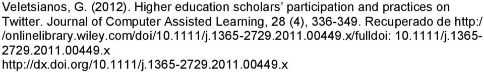 Journal of Computer Assisted Learning, 28 (4), 336-349.