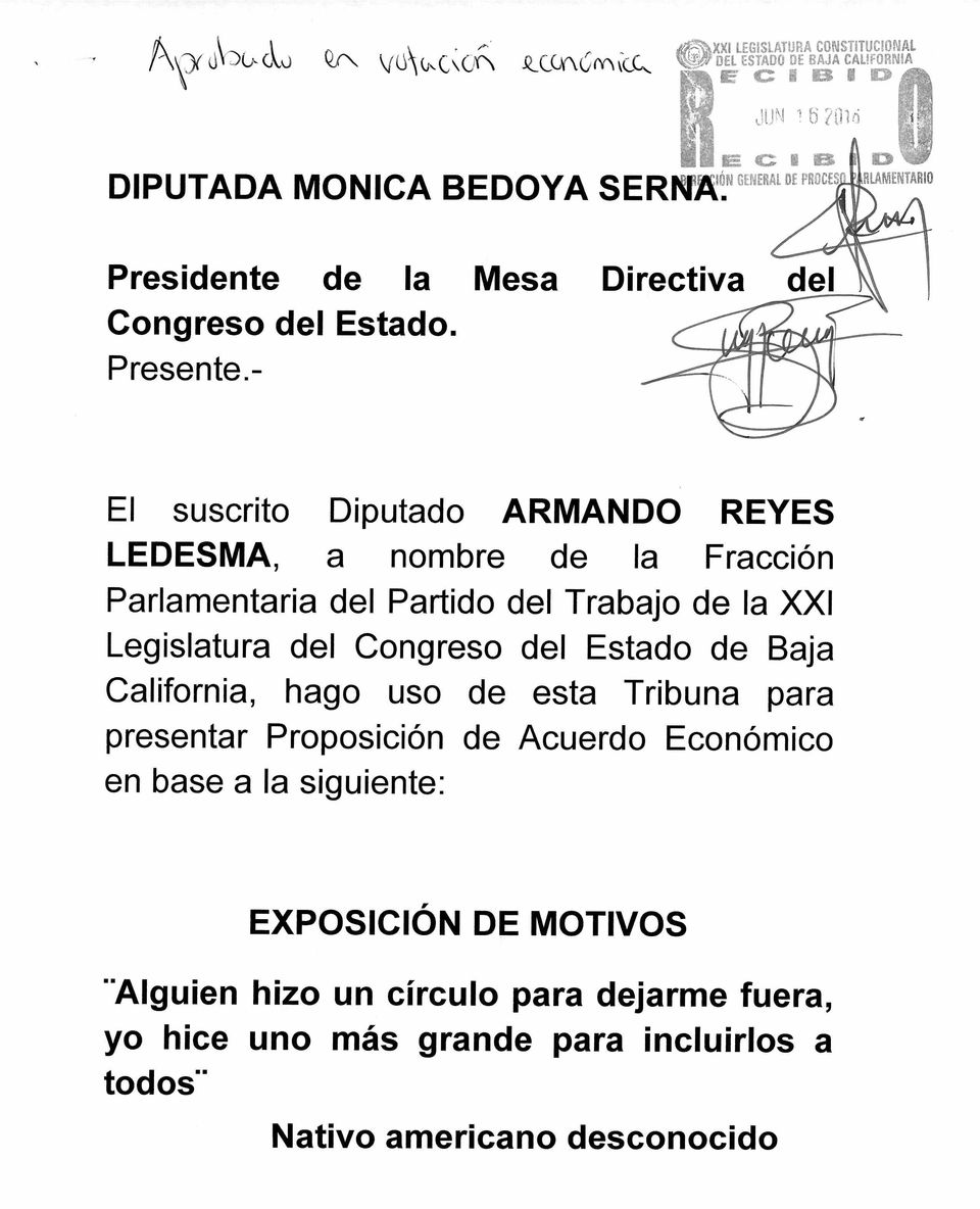 - 4 1114 El suscrito Diputado ARMANDO REYES LEDESMA, a nombre de la Fracción Parlamentaria del Partido del Trabajo de la XXI Legislatura del Congreso del Estado de