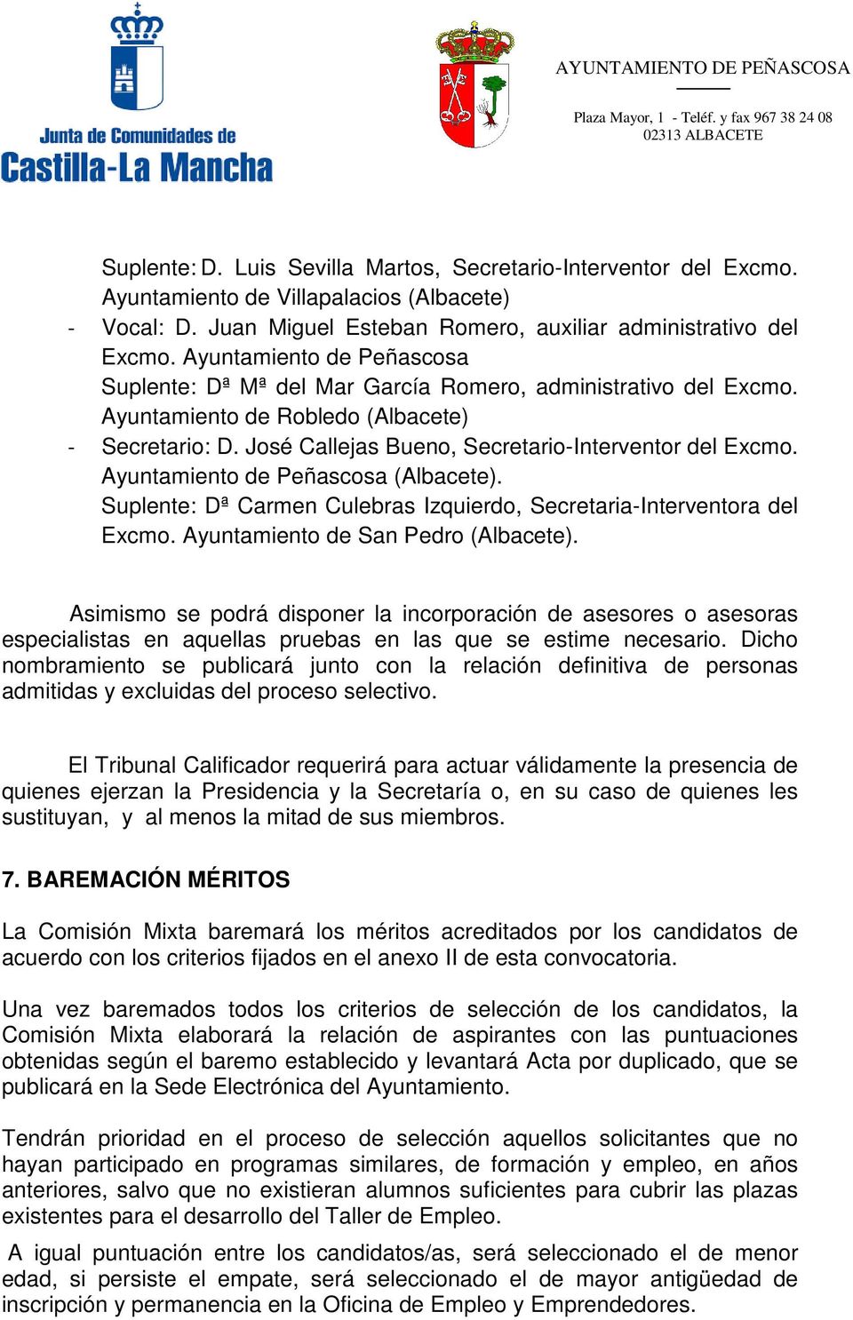 Ayuntamiento de Peñascosa (Albacete). Suplente: Dª Carmen Culebras Izquierdo, Secretaria-Interventora del Excmo. Ayuntamiento de San Pedro (Albacete).