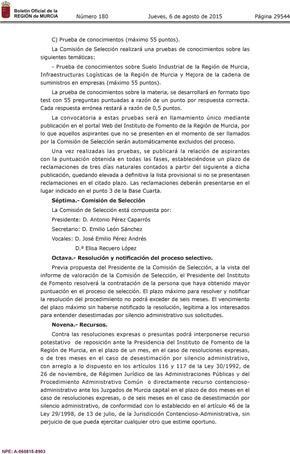 la Región de Murcia y Mejora de la cadena de suministros en empresas (máximo 55 puntos).
