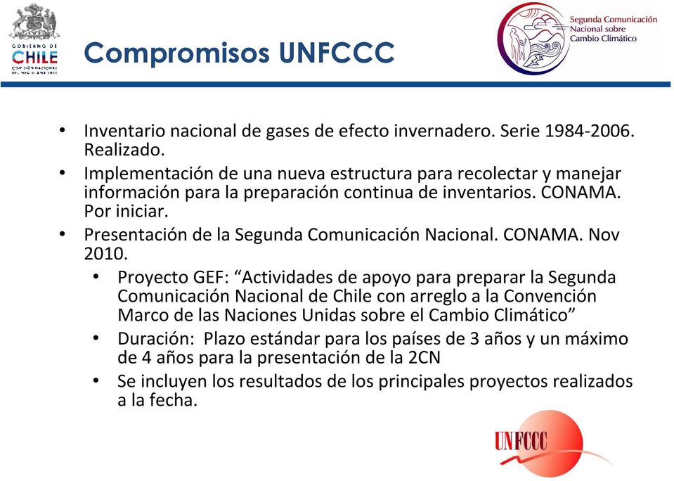 Presentación de la Segunda Comunicación Nacional. CONAMA. Nov 2010.