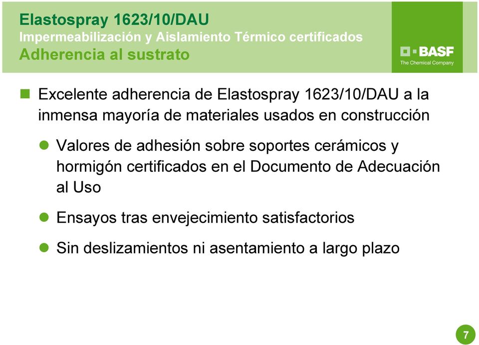 cerámicos y hormigón certificados en el Documento de Adecuación al Uso