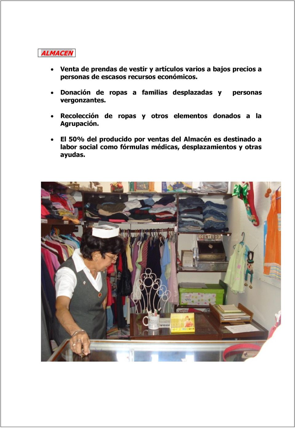 Recolección de ropas y otros elementos donados a la Agrupación.