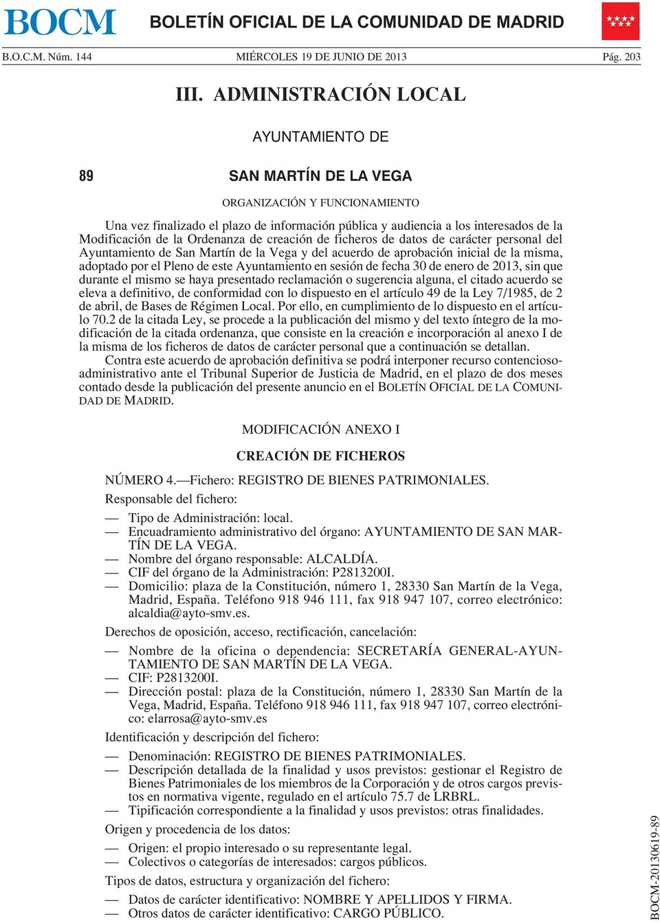 Ordenanza de creación de ficheros de datos de carácter personal del Ayuntamiento de San Martín de la Vega y del acuerdo de aprobación inicial de la misma, adoptado por el Pleno de este Ayuntamiento