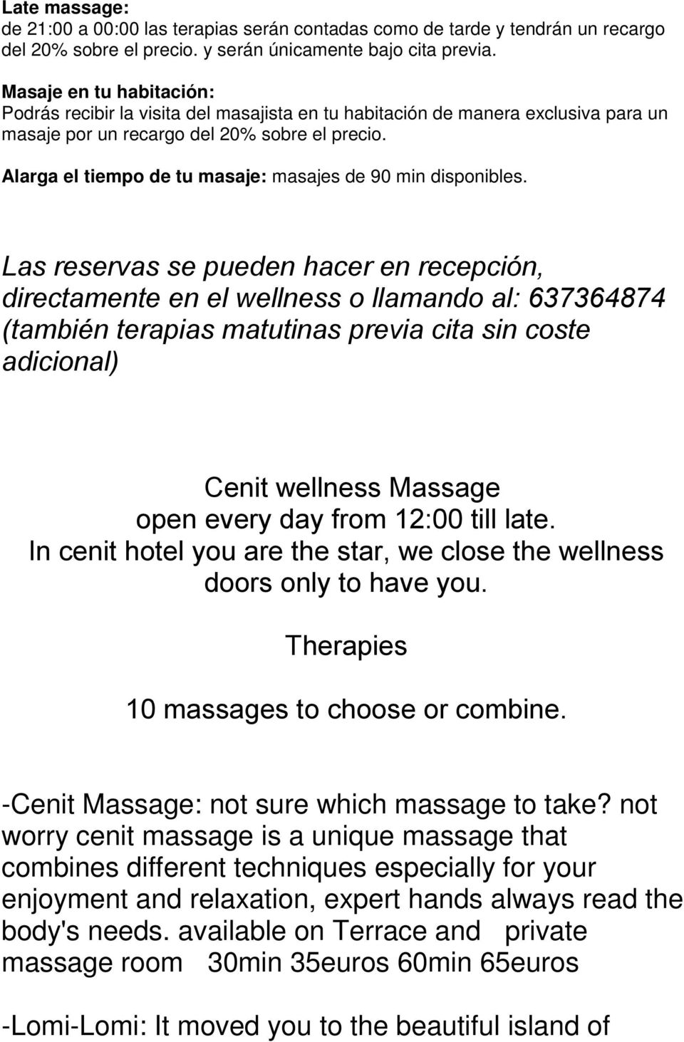 Alarga el tiempo de tu masaje: masajes de 90 min disponibles.