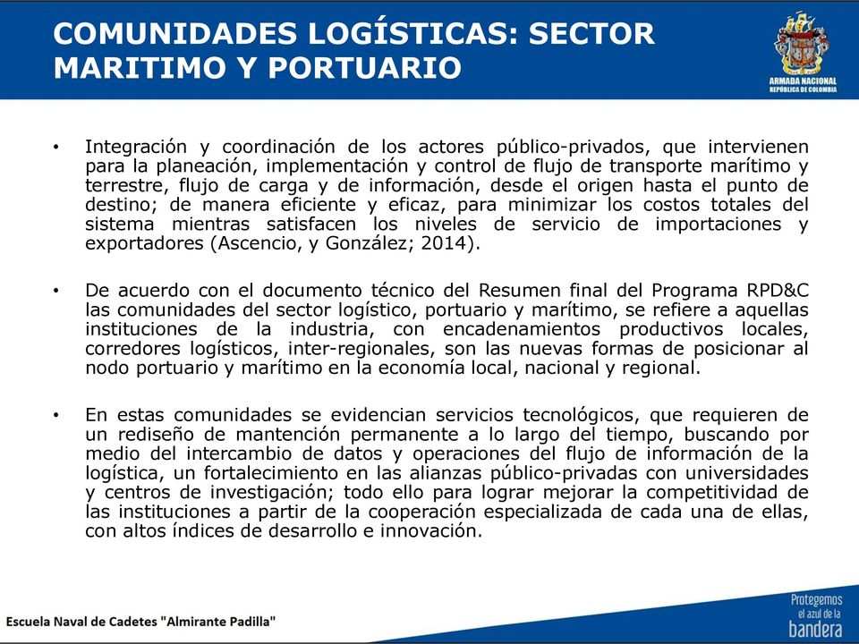 niveles de servicio de importaciones y exportadores (Ascencio, y González; 2014).