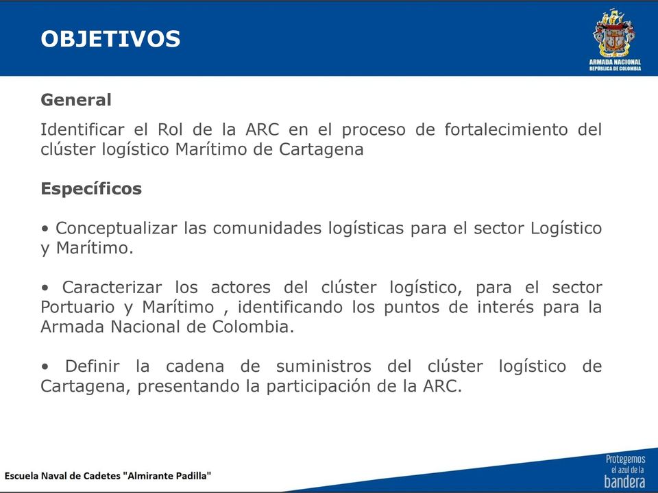 Caracterizar los actores del clúster logístico, para el sector Portuario y Marítimo, identificando los puntos de interés