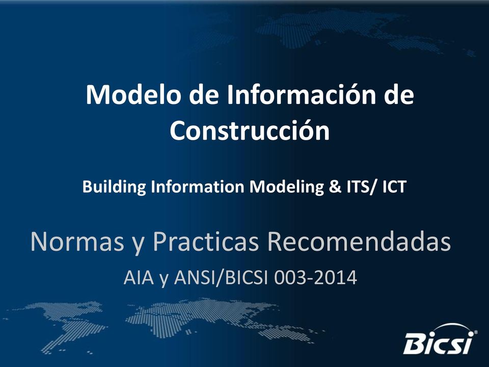 Modeling & ITS/ ICT Normas y