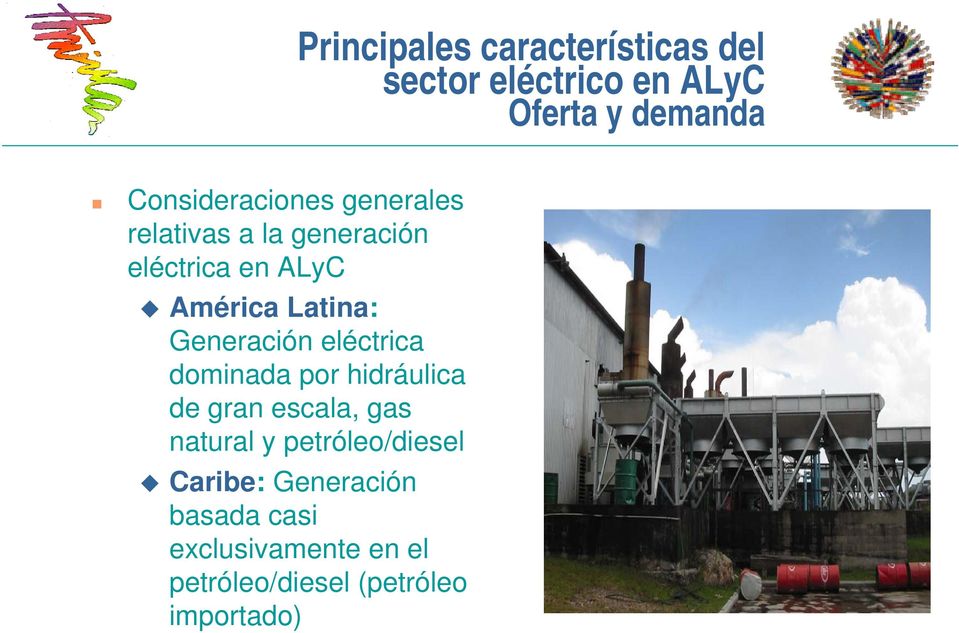 Latina: Generación eléctrica dominada por hidráulica de gran escala, gas natural y