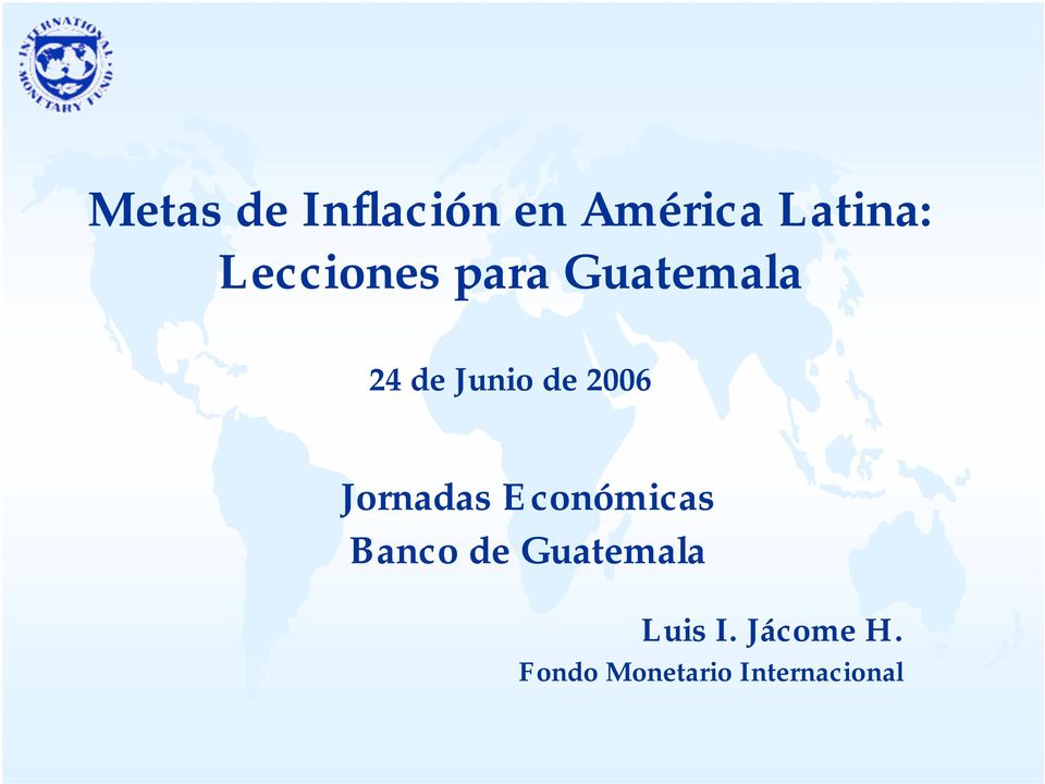 2006 Jornadas Económicas Banco de