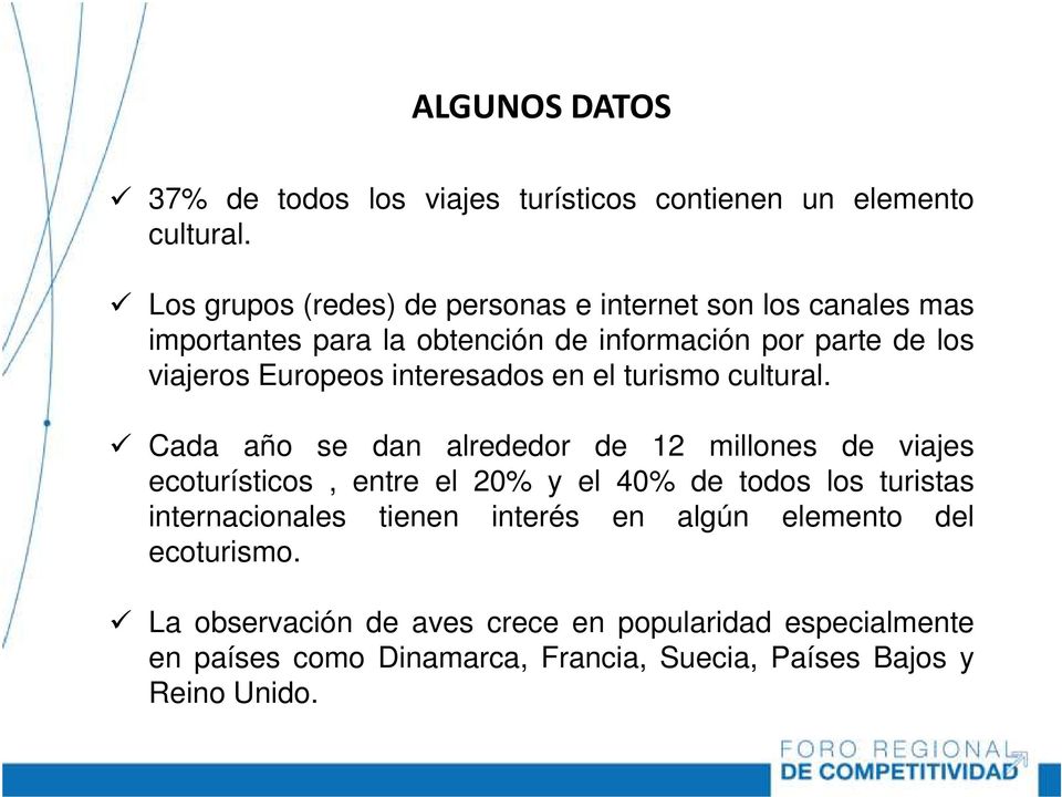 Europeos interesados en el turismo cultural.