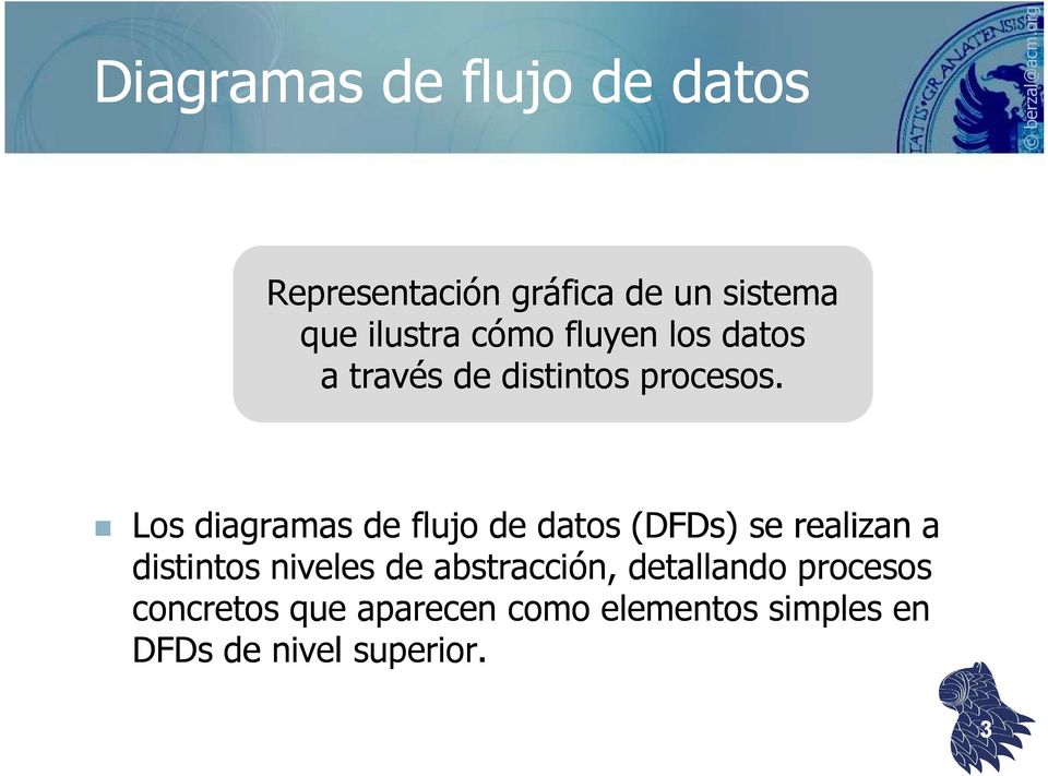 Los diagramas de flujo de datos (DFDs) se realizan a distintos niveles