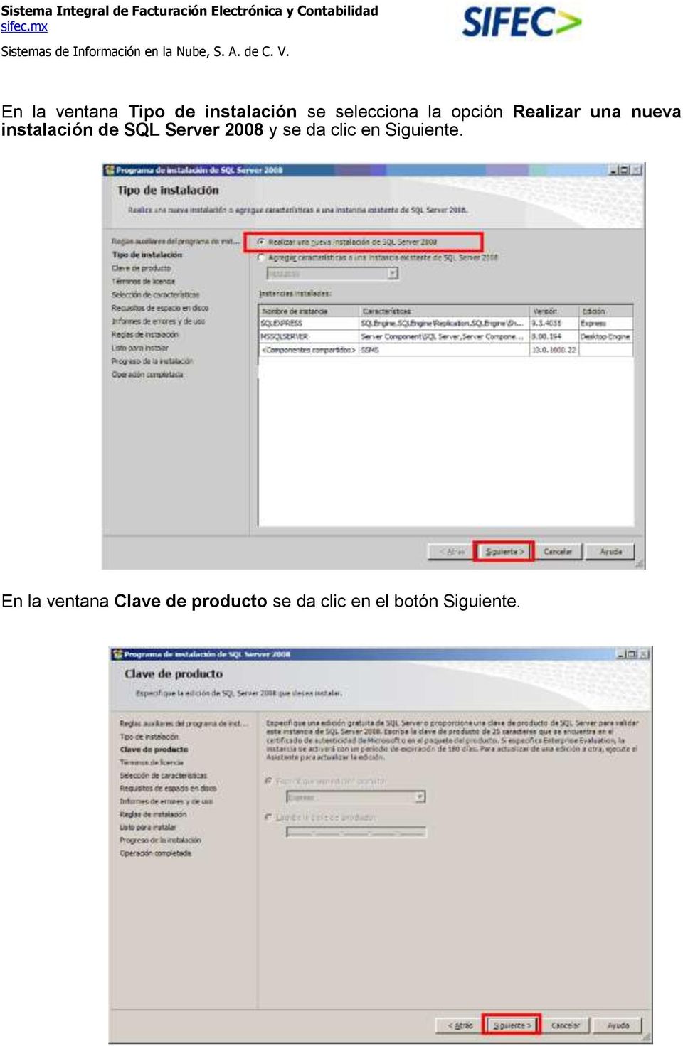 Server 2008 y se da clic en Siguiente.