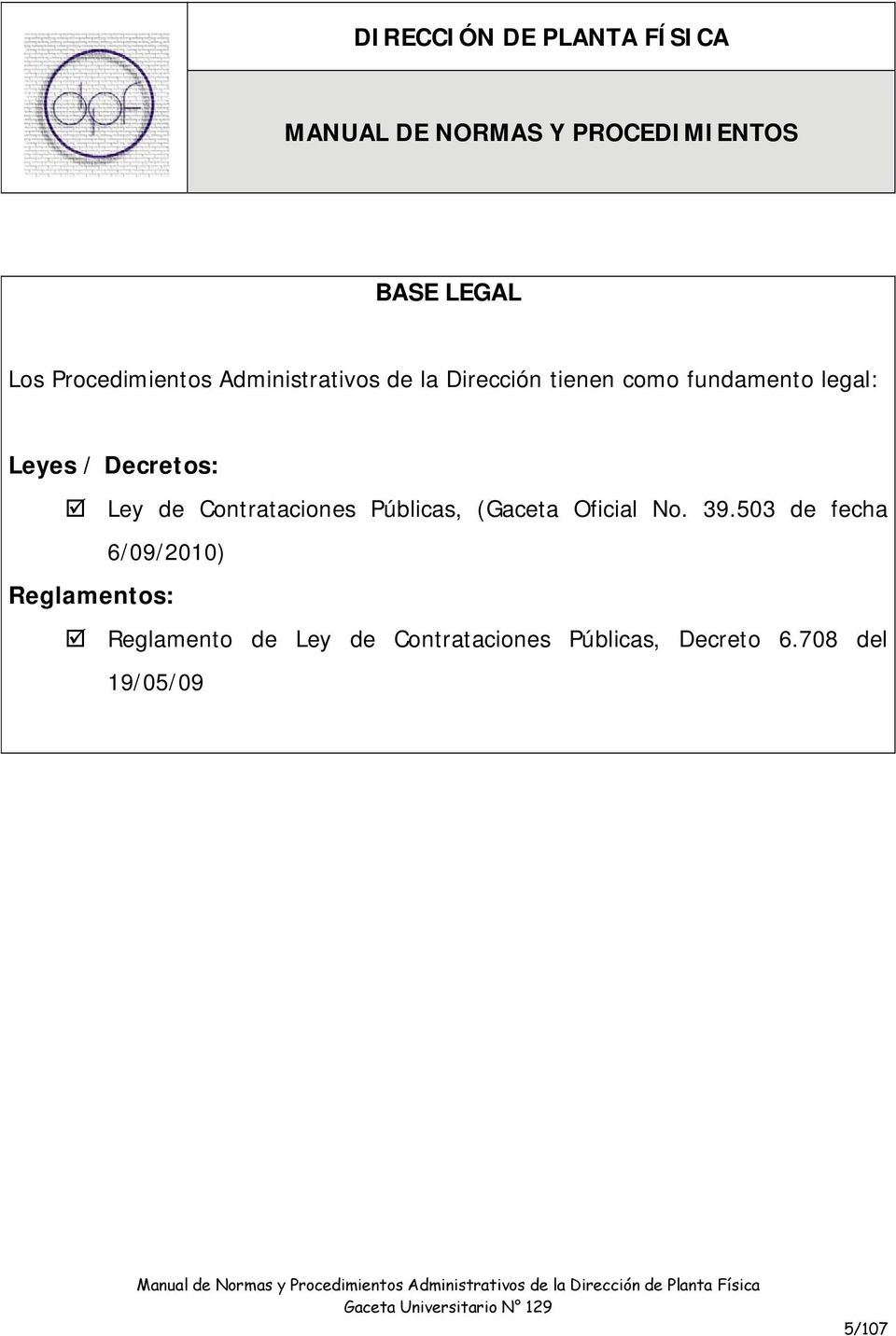 Decretos: Ley de Contrataciones Públicas, (Gaceta Oficial No. 39.
