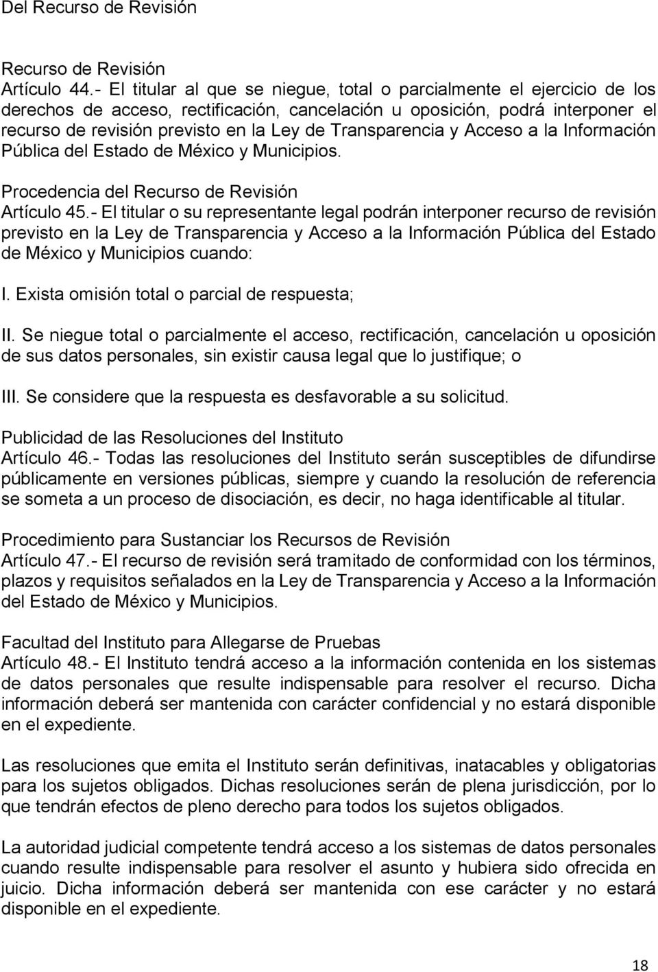 Transparencia y Acceso a la Información Pública del Estado de México y Municipios. Procedencia del Recurso de Revisión Artículo 45.