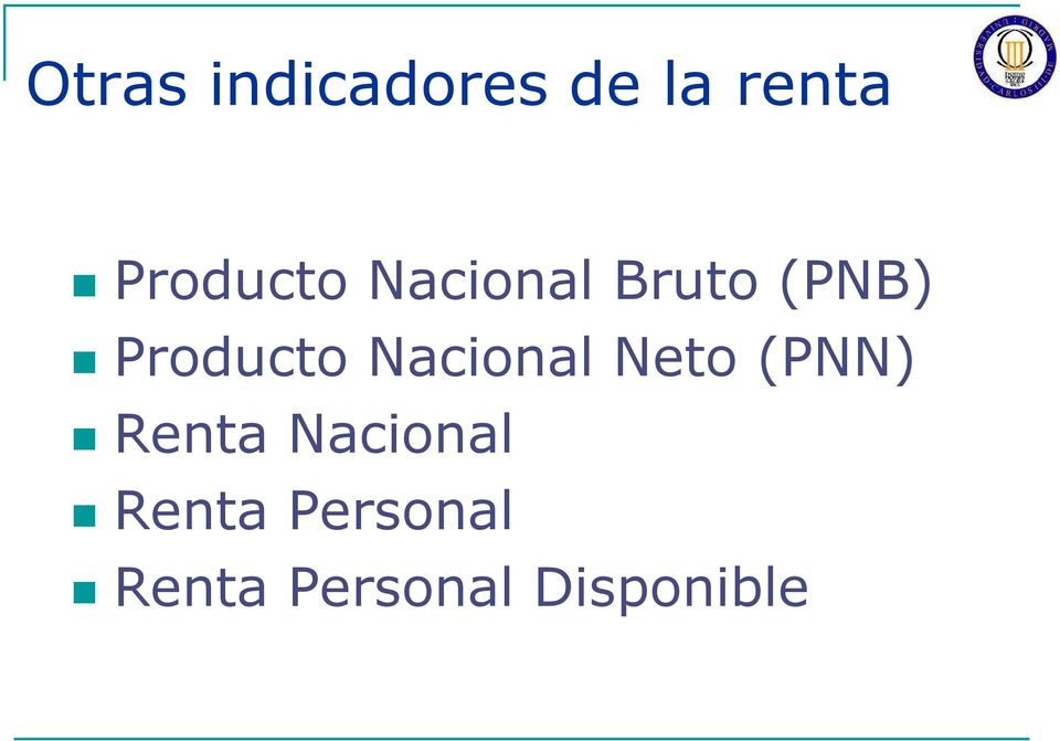 Producto Nacional Neto (PNN) Renta
