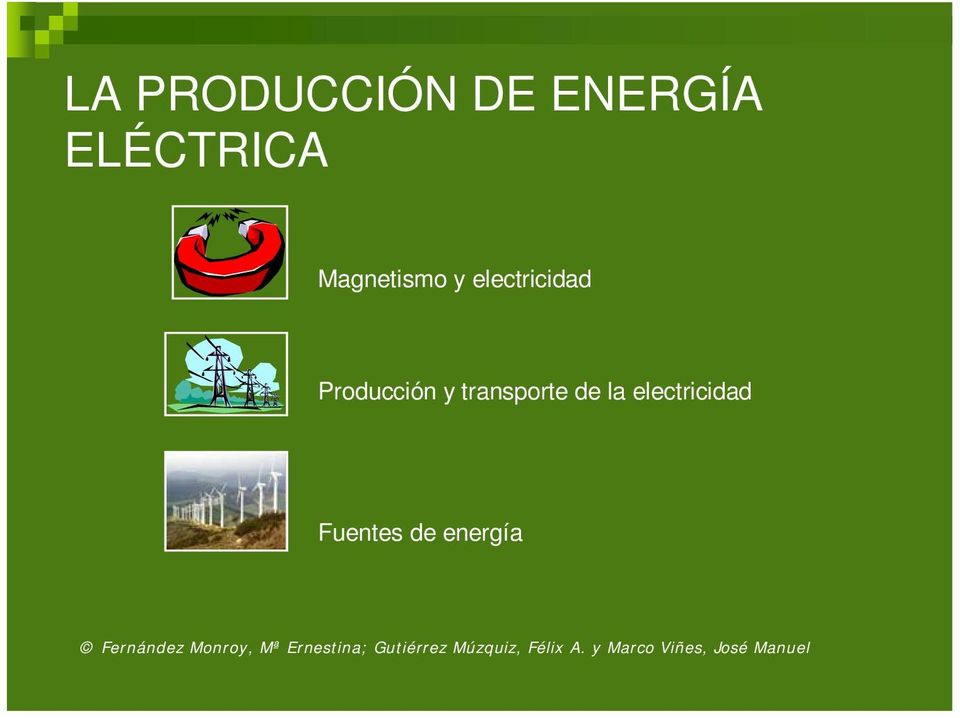 energía Fernández Monroy, Mª Ernestina;