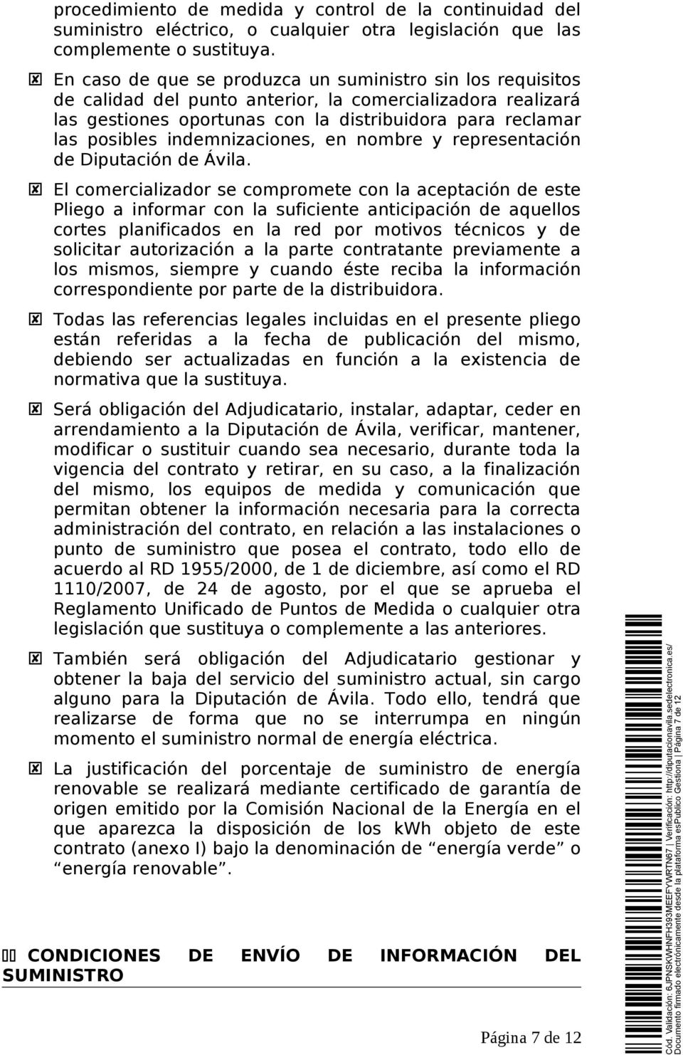 indemnizaciones, en nombre y representación de Diputación de Ávila.
