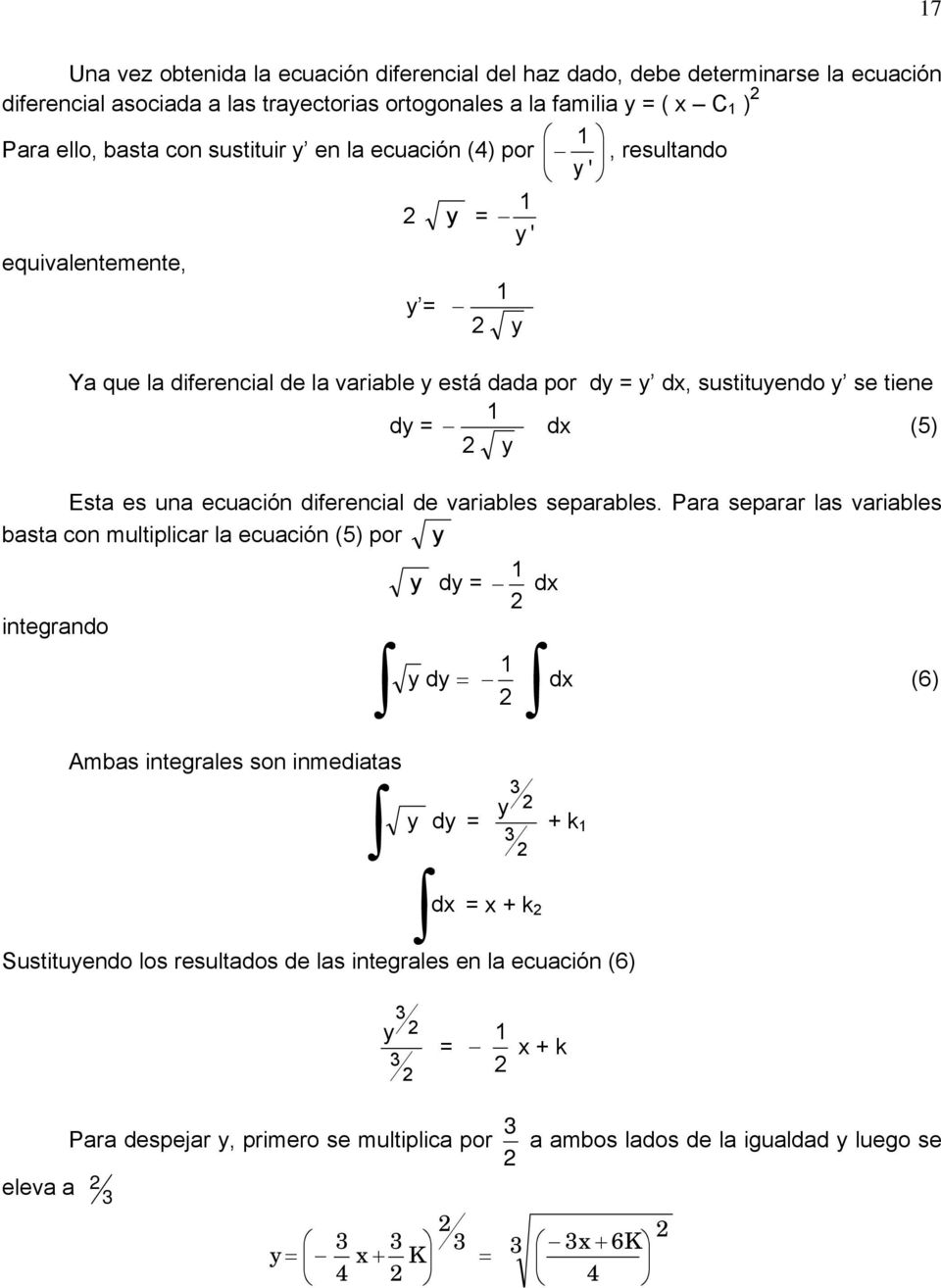 una ecuación diferencial de variables separables.
