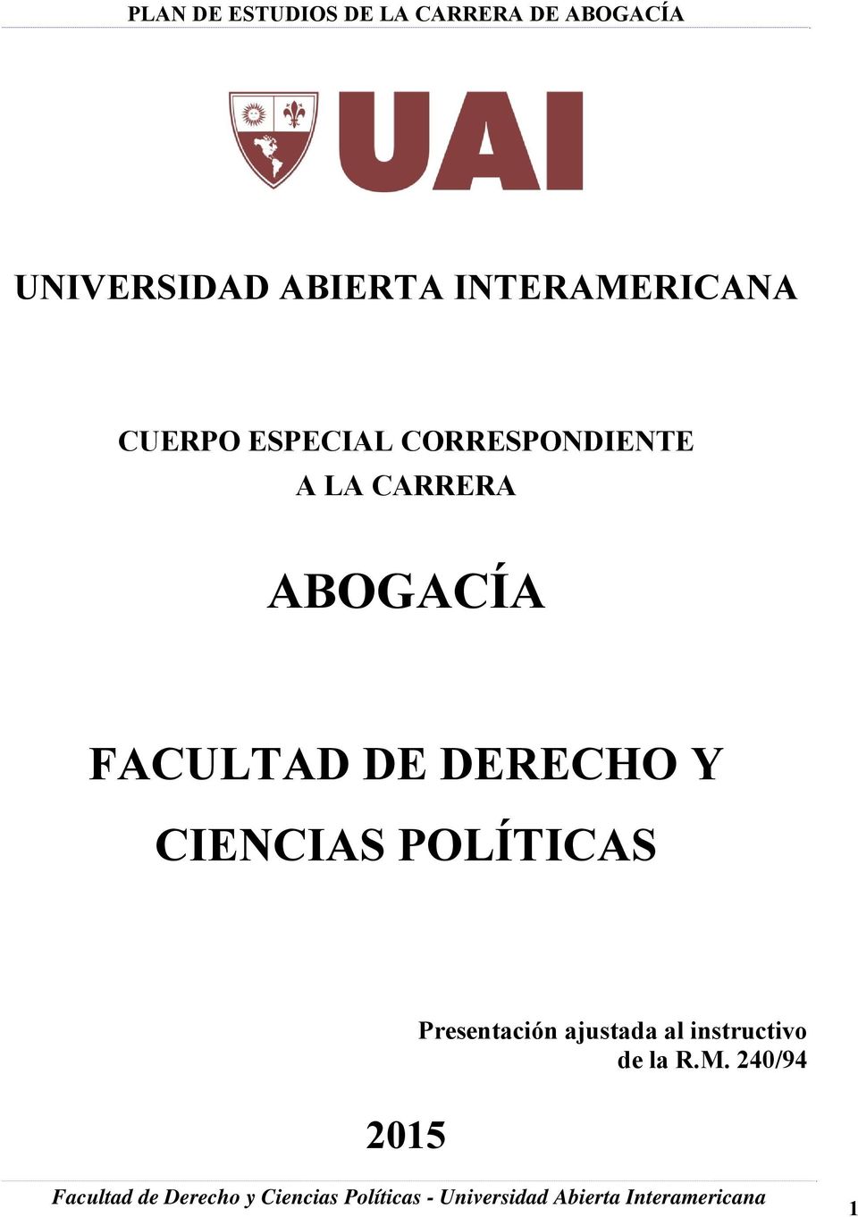 FACULTAD DE DERECHO Y CIENCIAS POLÍTICAS 2015