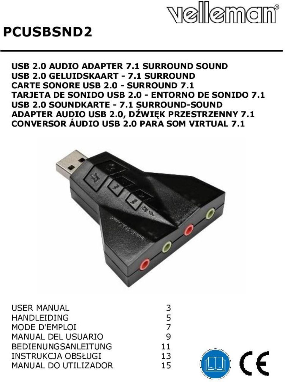 1 SURROUND-SOUND ADAPTER AUDIO USB 2.0, DŹWIĘK PRZESTRZENNY 7.1 CONVERSOR ÁUDIO USB 2.0 PARA SOM VIRTUAL 7.