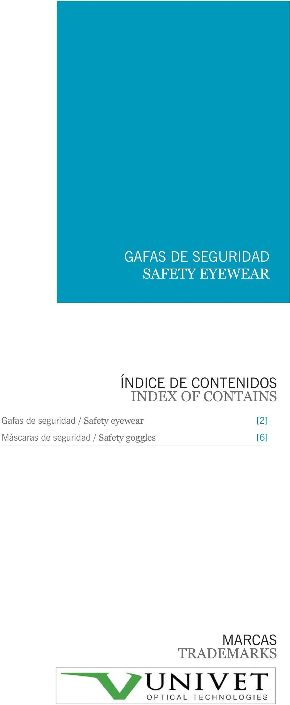 seguridad / Safety eyewear [2] Máscaras de