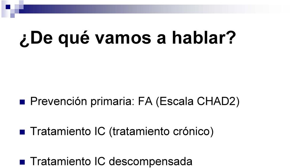 CHAD2) Tratamiento IC