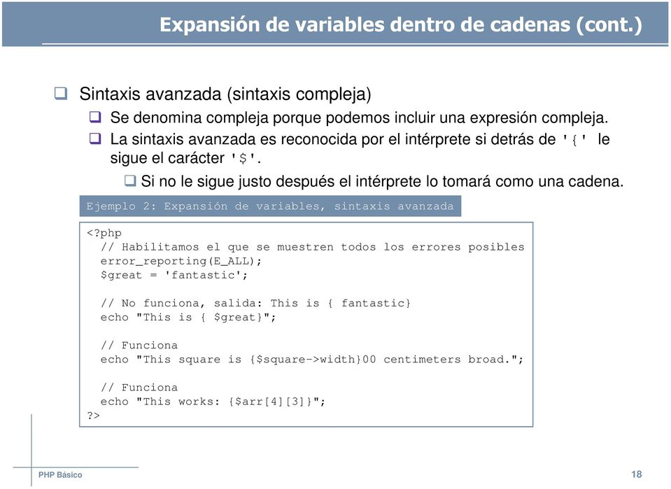 Ejemplo 2: Expansión de variables, sintaxis avanzada <?