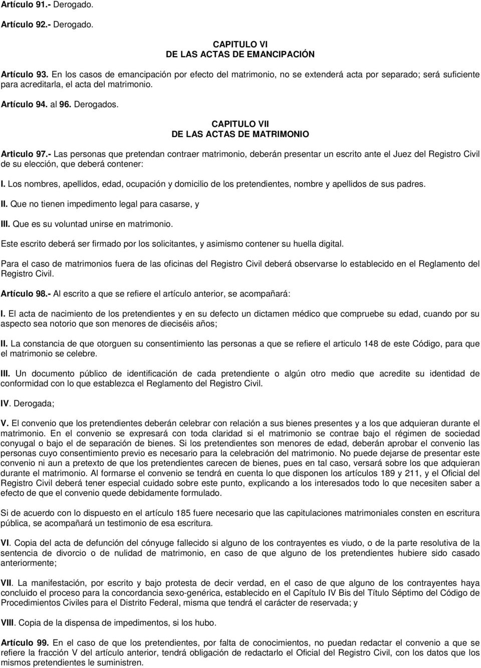 CAPITULO VII DE LAS ACTAS DE MATRIMONIO Articulo 97.