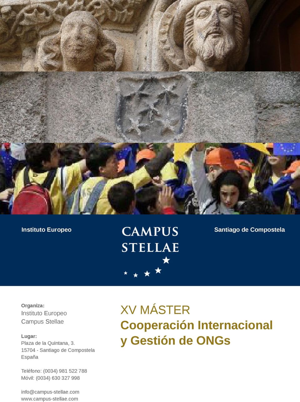 15704 - Santiago de Compostela España XV MÁSTER Cooperación Internacional y
