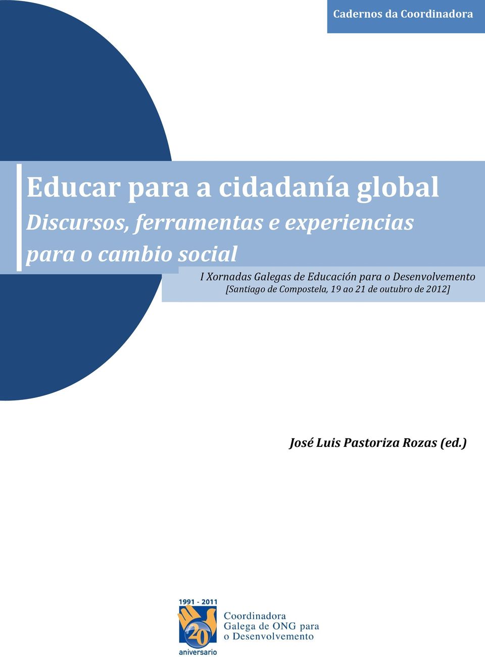 Xornadas Galegas de Educación para o Desenvolvemento [Santiago