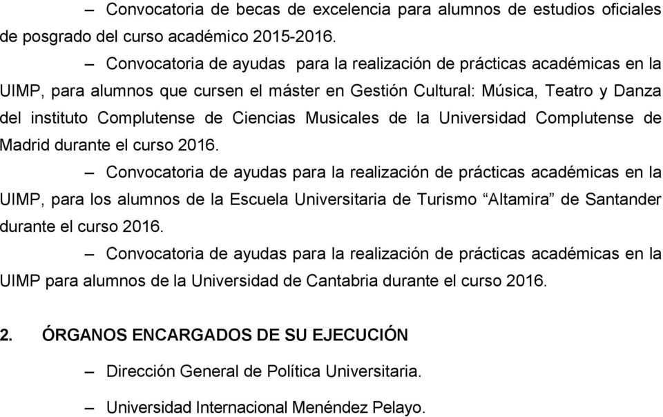 Musicales de la Universidad Complutense de Madrid durante el curso 2016.