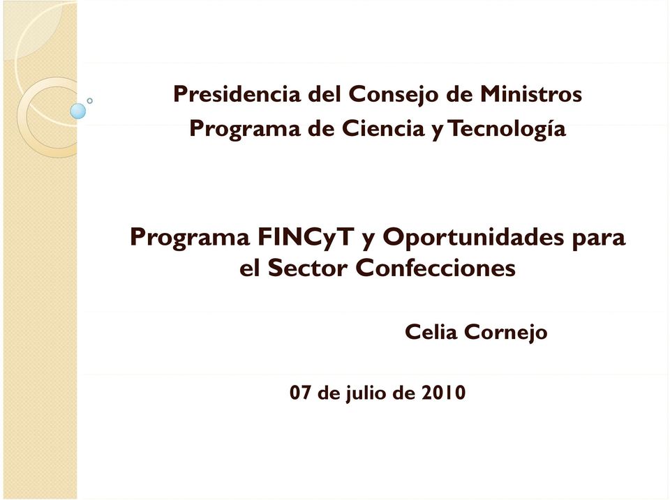 Programa FINCyT y Oportunidades para el