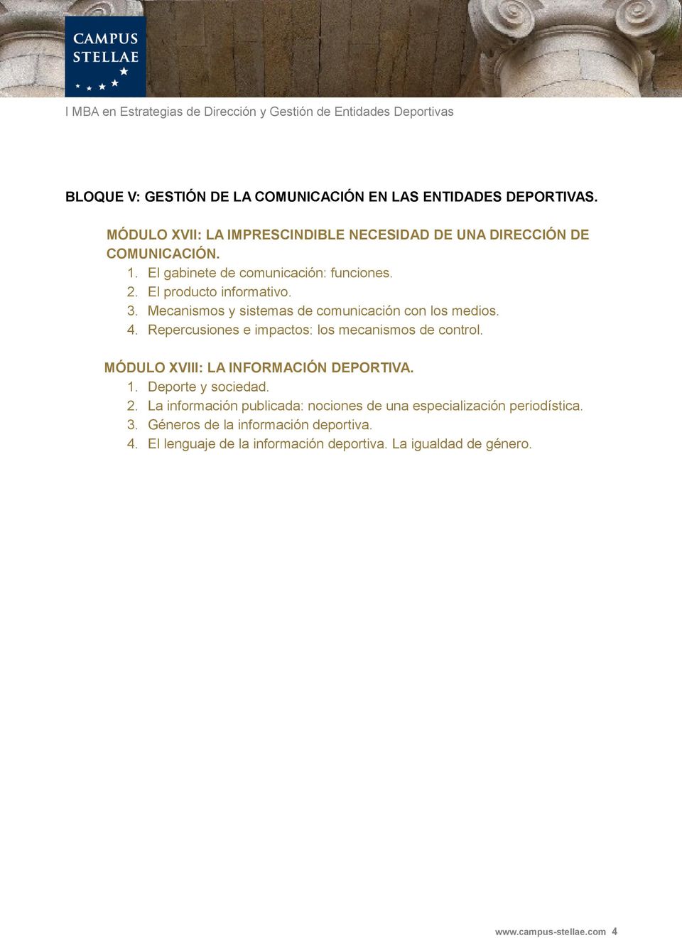 Repercusiones e impactos: los mecanismos de control. MÓDULO XVIII: LA INFORMACIÓN DEPORTIVA. 1. Deporte y sociedad. 2.