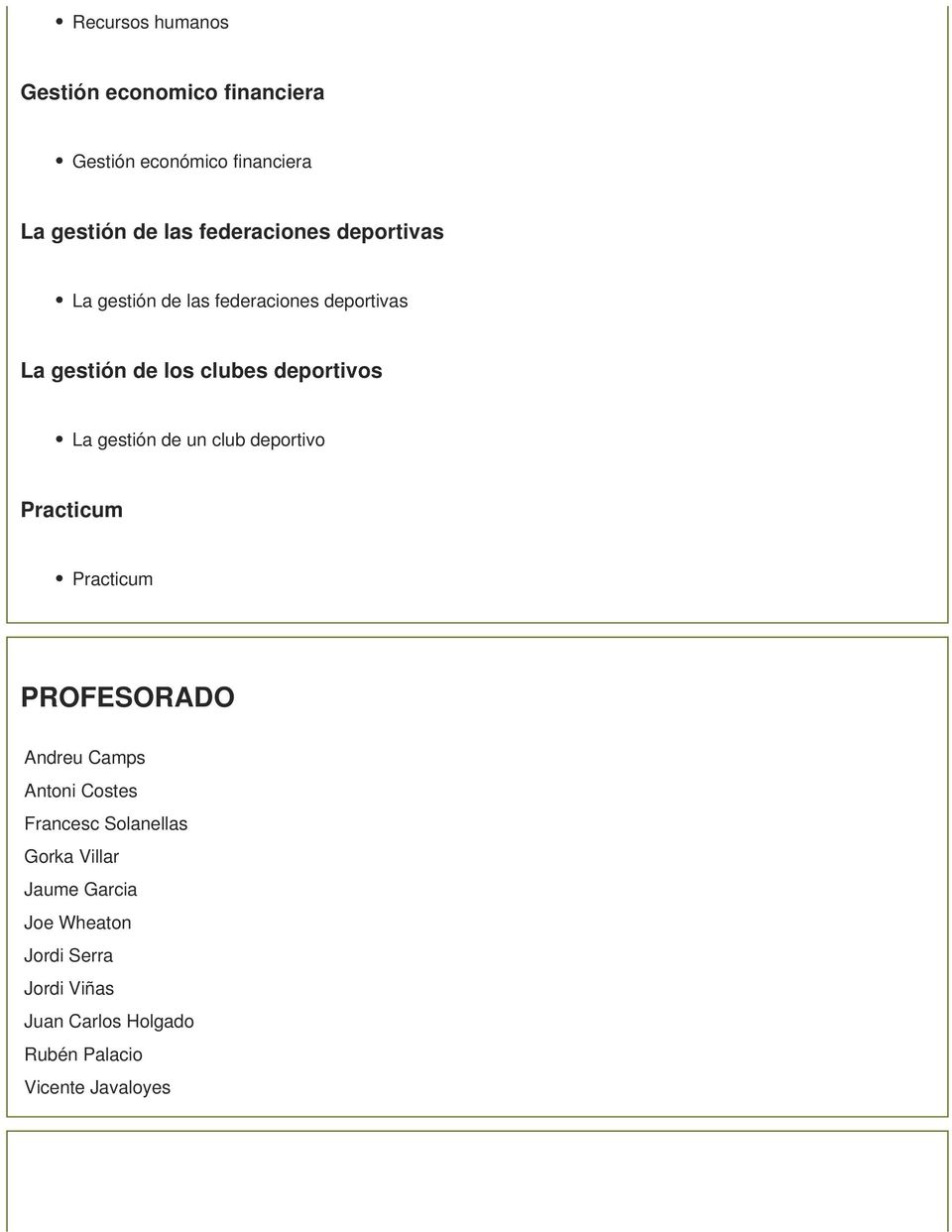 gestión de un club deportivo Practicum Practicum PROFESORADO Andreu Camps Antoni Costes Francesc