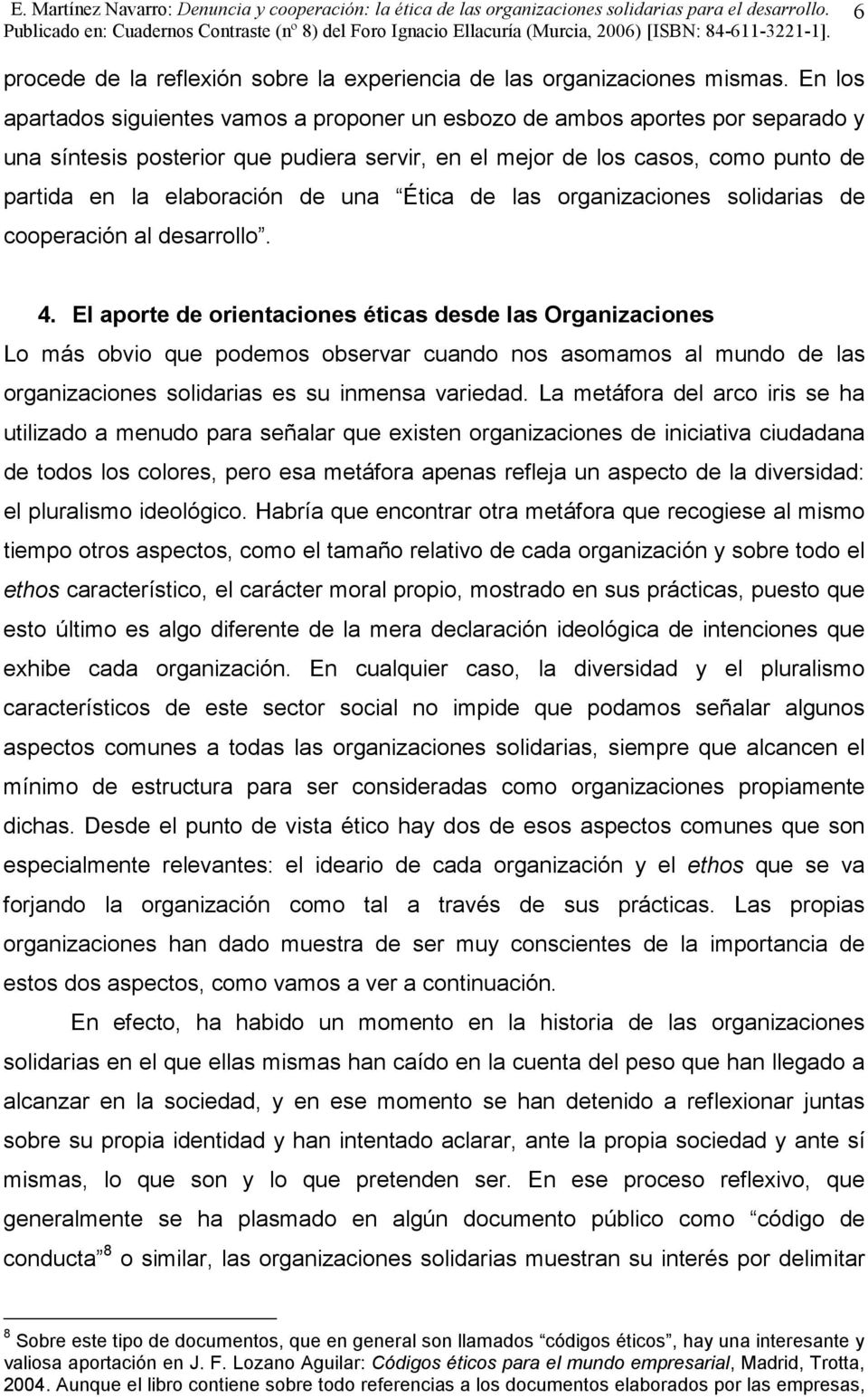 una Ética de las organizaciones solidarias de cooperación al desarrollo. 4.