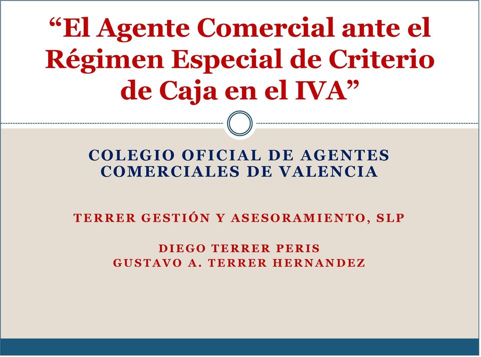 AGENTES COMERCIALES DE VALENCIA TERRER GESTIÓN Y