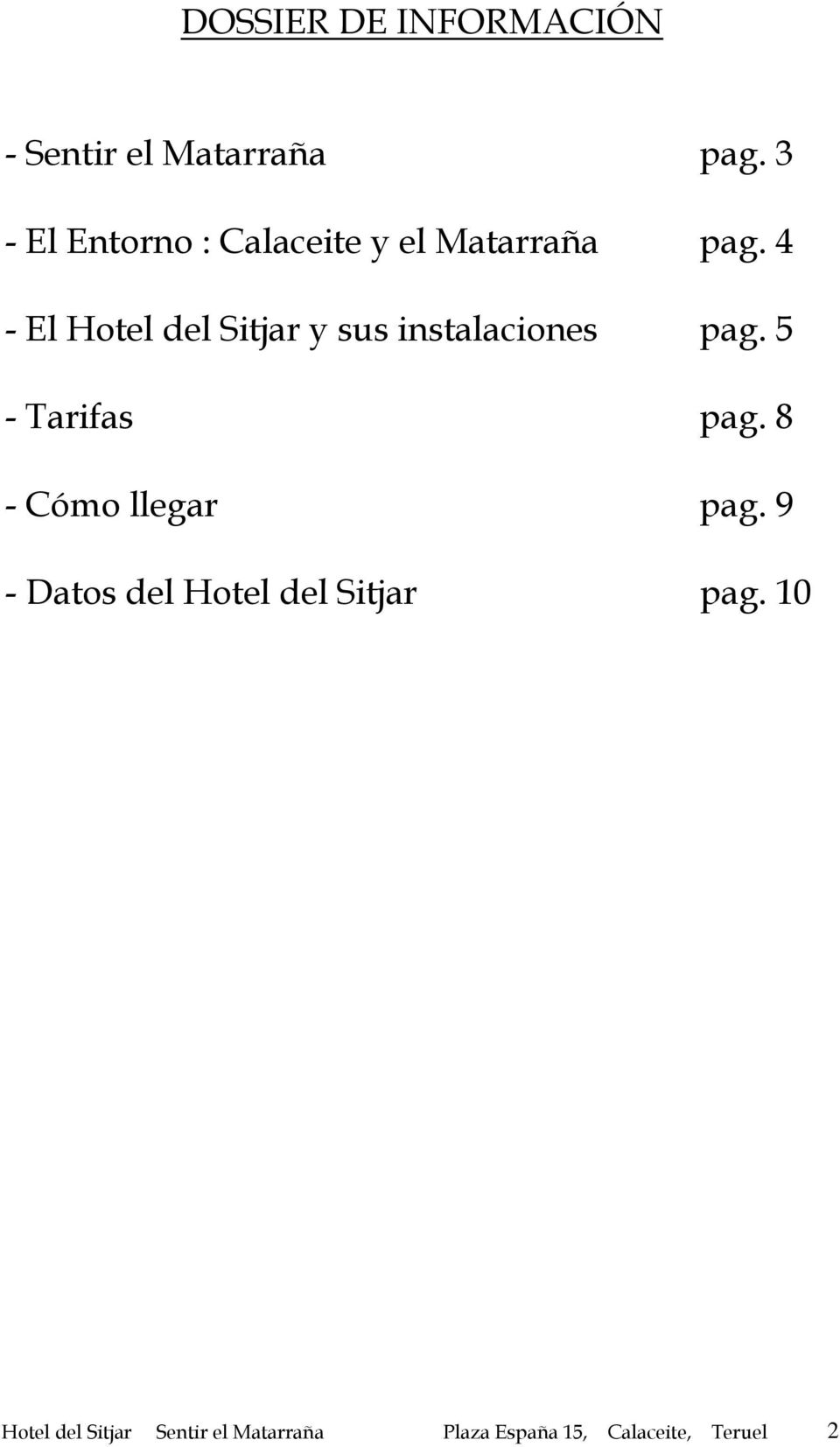 4 - El Hotel del Sitjar y sus instalaciones pag.