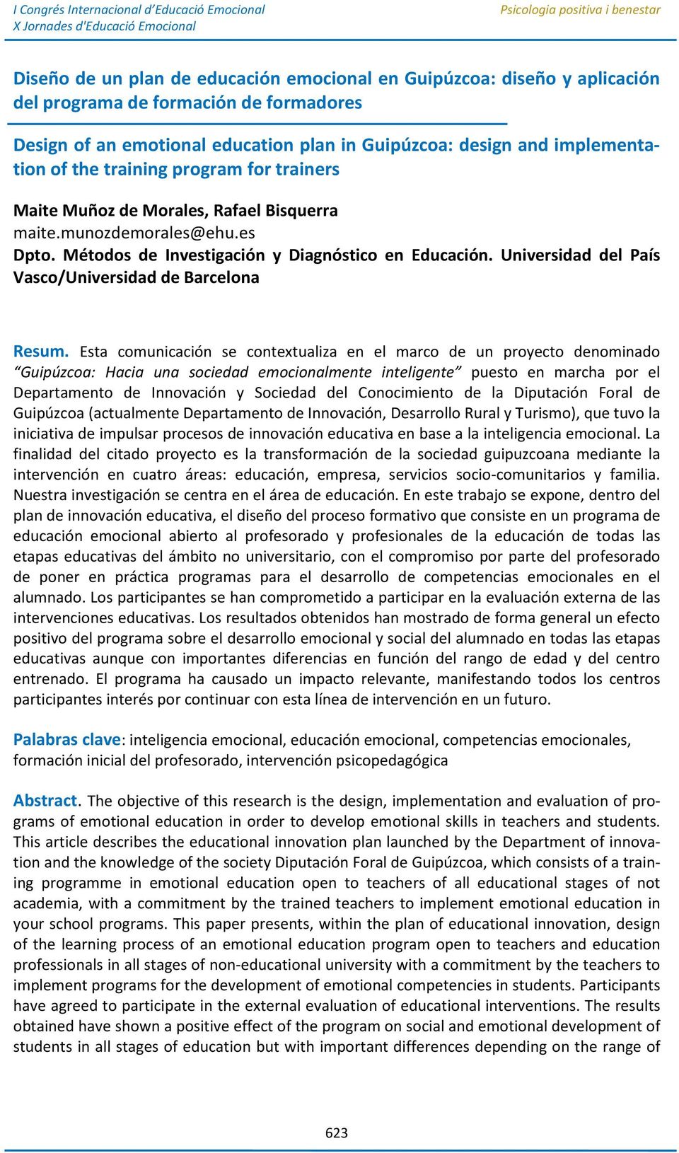 Universidad del País Vasco/Universidad de Barcelona Resum.