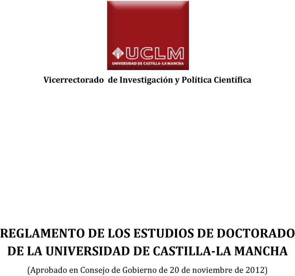 DOCTORADO DE LA UNIVERSIDAD DE CASTILLA-LA