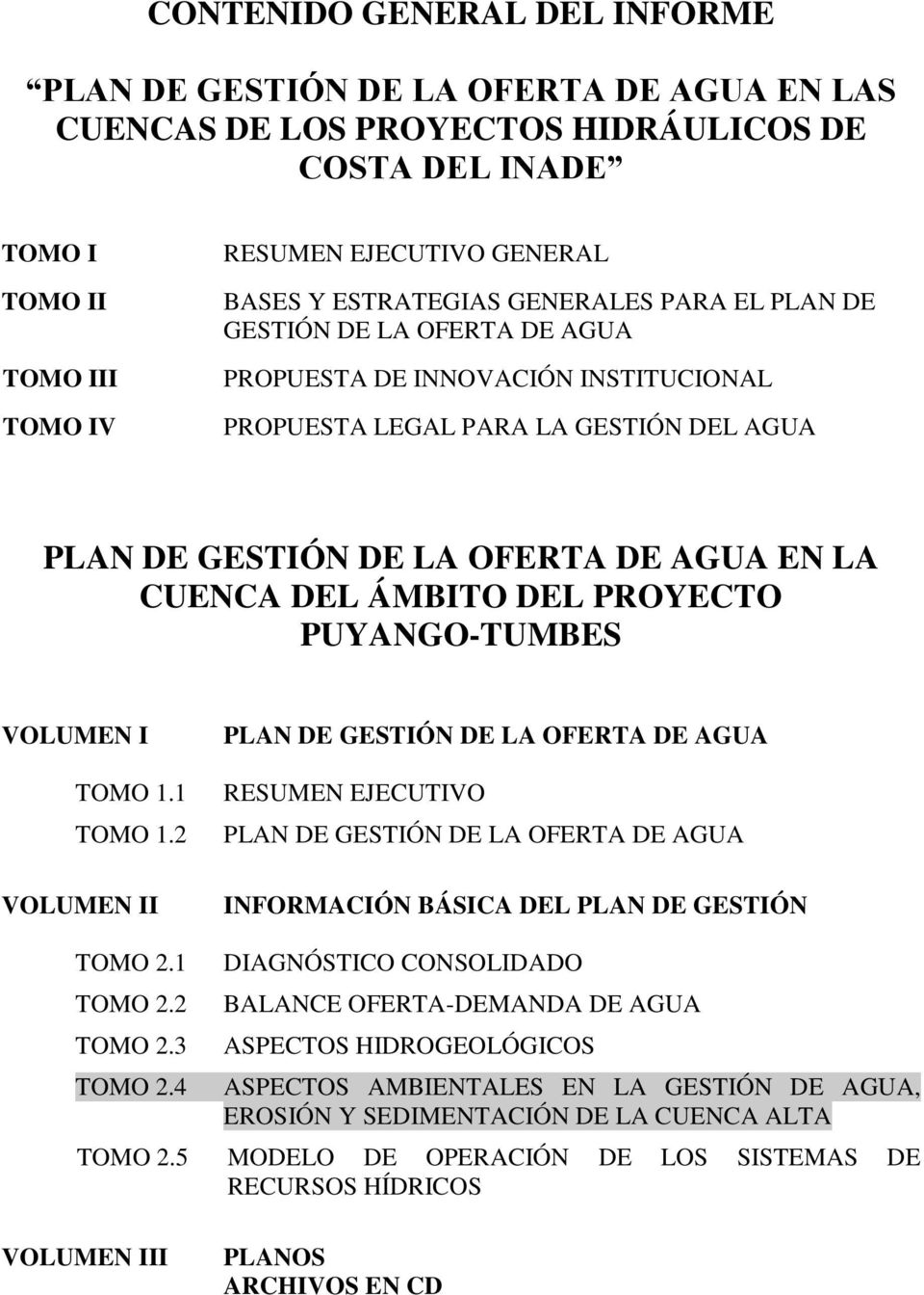 ÁMBITO DEL PROYECTO PUYANGO-TUMBES VOLUMEN I TOMO 1.1 TOMO 1.