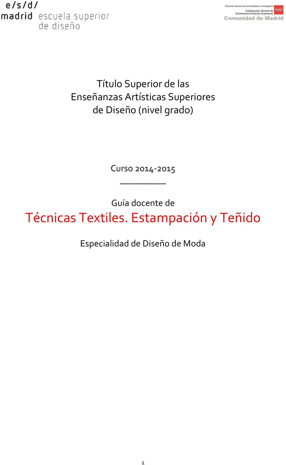 2014-2015 Guía docente de Técnicas Textiles.
