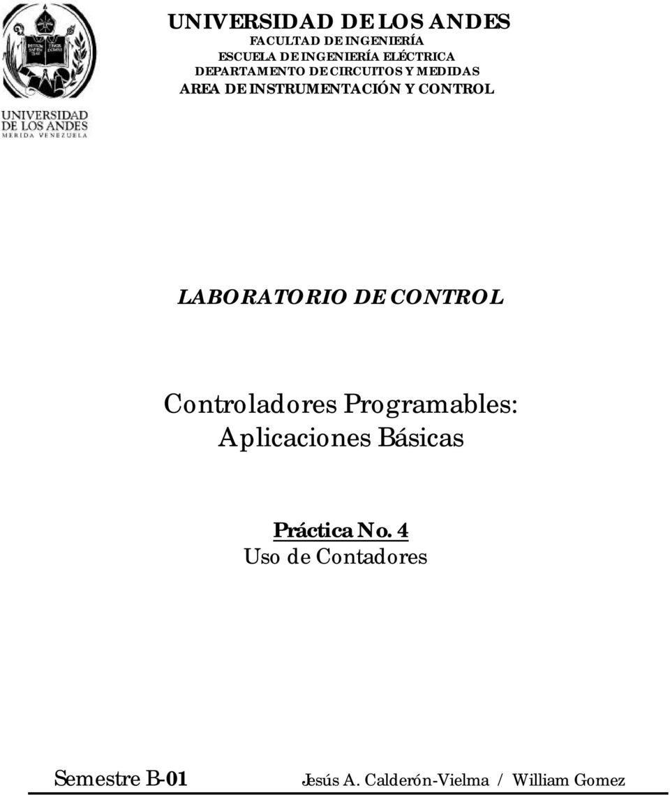 LABORATORIO D CONTROL Controladores Programables: Aplicaciones Básicas