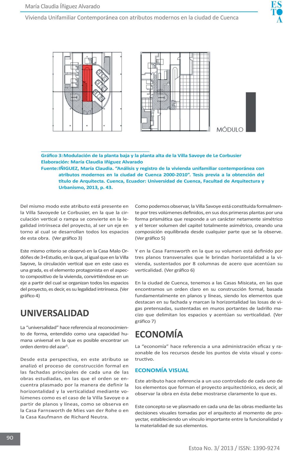 Cuenca, Ecuador: Universidad de Cuenca, Facultad de Arquitectura y Urbanismo, 2013, p. 43.