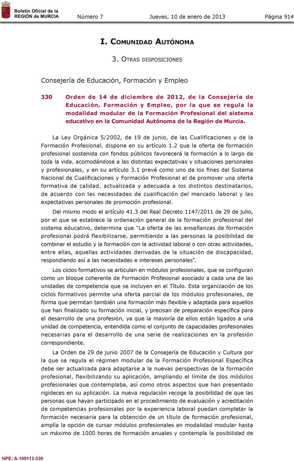 la Formación Profesional del sistema educativo en la Comunidad Autónoma de la Región de Murcia.